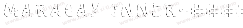 Maracay Inner字体转换